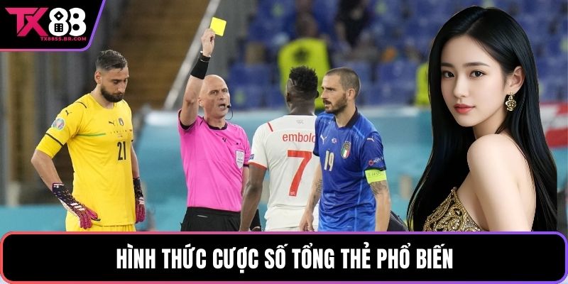 Hình thức cược số tổng thẻ phổ biến