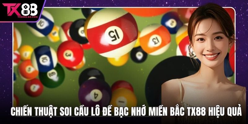 Lô Đề Bạc Nhớ Miền Bắc