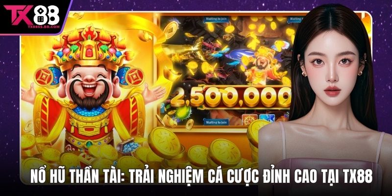 Nổ Hũ Thần Tài