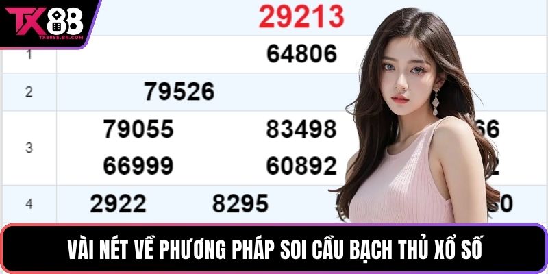 Vài nét về phương pháp soi cầu bạch thủ xổ số